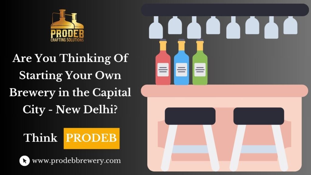 Brewery and Microbrewery in New Delhi